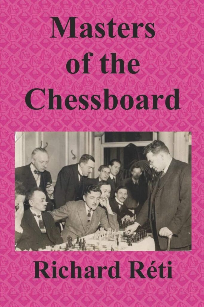 Chess book review, Masters of the Chessboard, Richard Réti