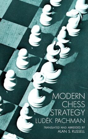 Chess book review, Modern Chess Strategy, Ludek Pachman