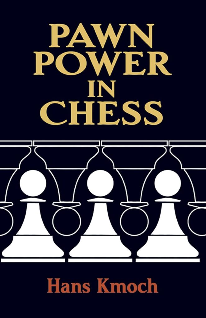 Chess book review, Pawn Power in Chess, Hans Kmoch