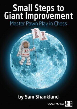 Chess book review, Small Steps to Giant Improvement, Sam Shankland