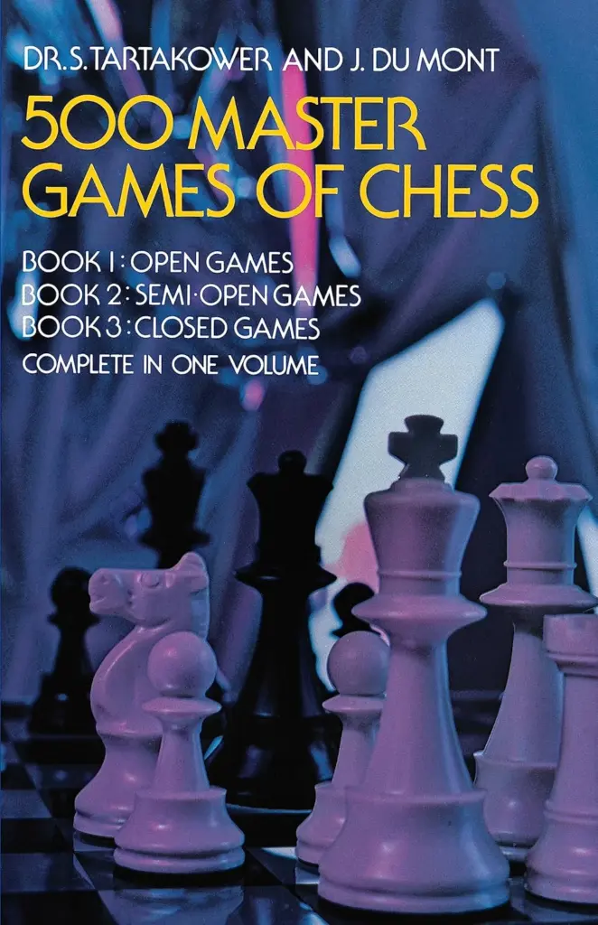Book cover of "500 Master Games of Chess" by Savielly Tartakower, chess book review
