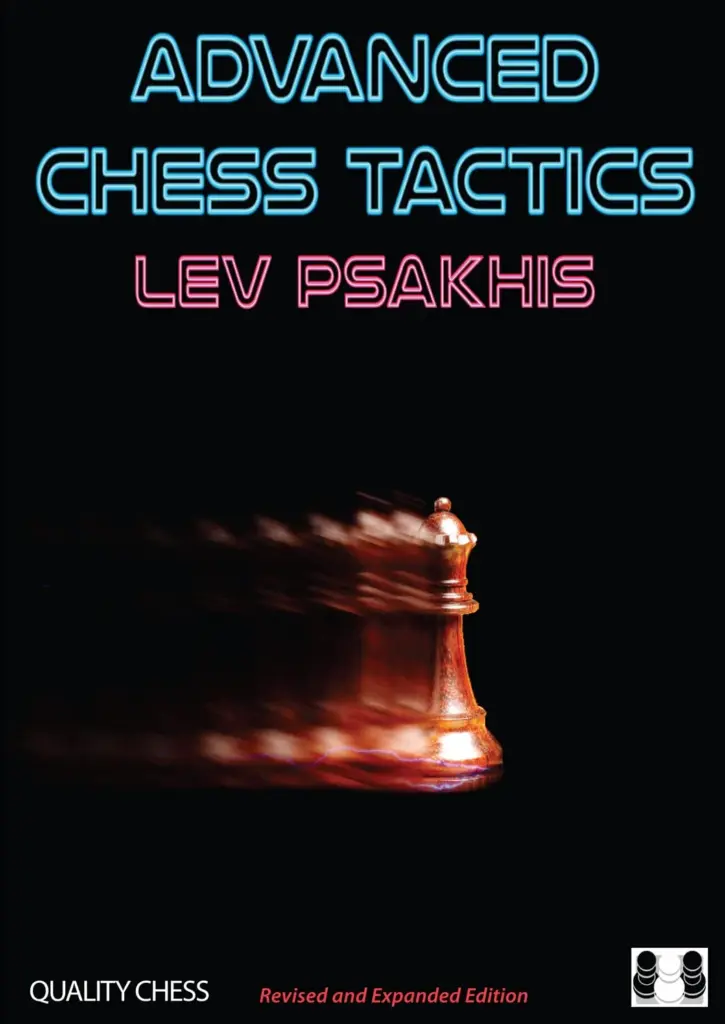 Book cover of "Advanced Chess Tactics" by Lev Psakhis, chess book review