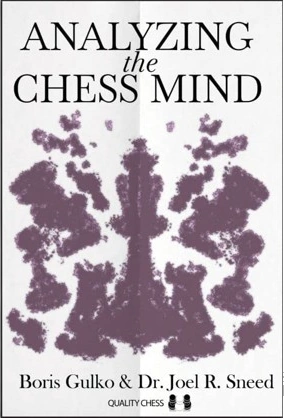 Book cover of "Analyzing the Chess Mind" by Boris Gulko and Joel Sneed, chess book review