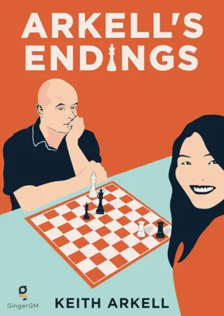 Book cover of "Arkell's Endings" by Keith Arkell, chess book review