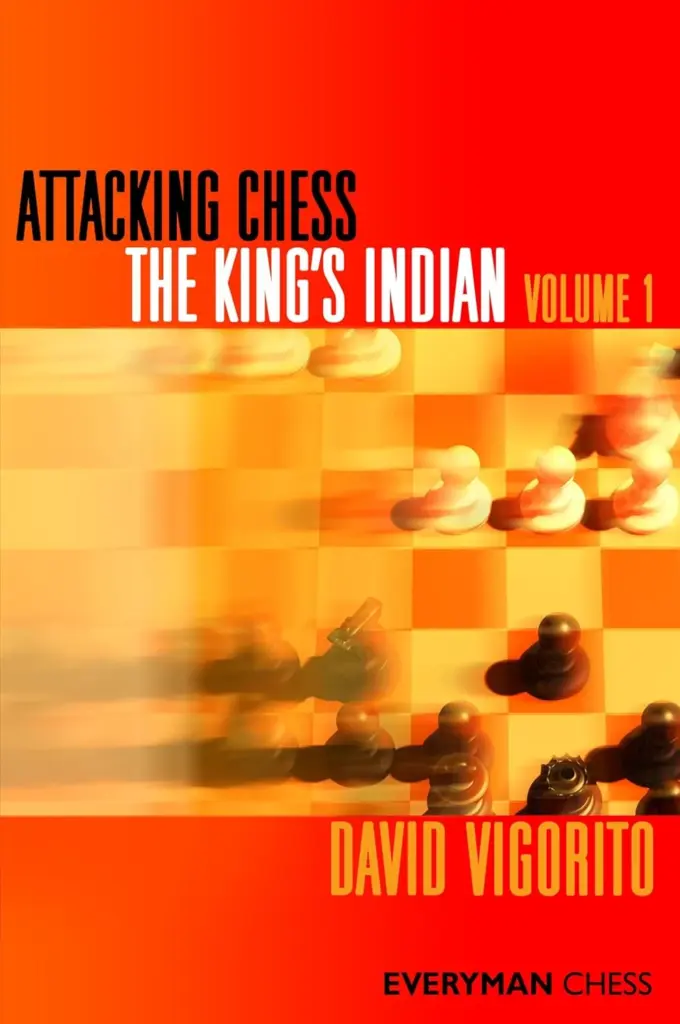 Book cover of "Attacking Chess: The King's Indian, Volume 1" by David Vigorito, chess book review