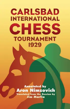 Book cover of "Carlsbad International Chess Tournament 1929" by Aron Nimzowitsch, chess book review