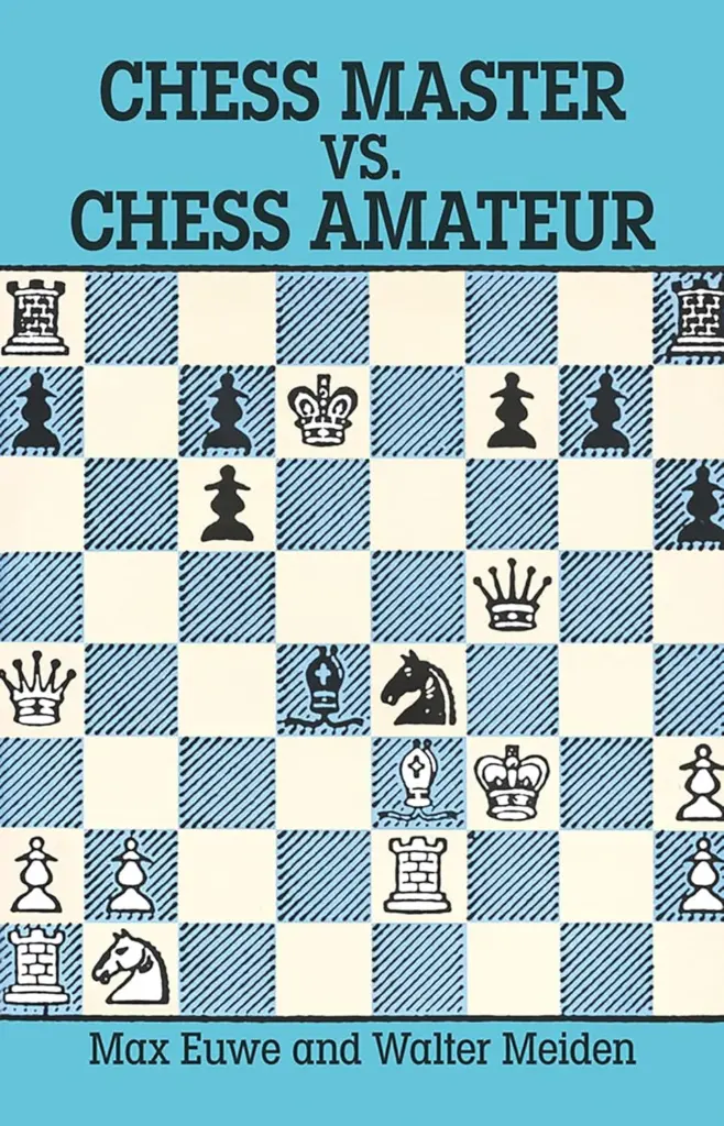 Book cover of "Chess Master vs. Chess Amateur" by Max Euwe, chess book review