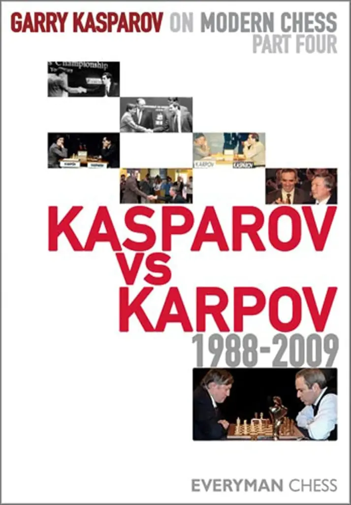 Book cover of "Garry Kasparov on Modern Chess Part Four, Kasparov vs Karpov 1988-2009" by Garry Kasparov, chess book review