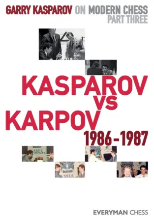 Book cover of "Garry Kasparov on Modern Chess Part Three: Kasparov vs. Karpov 1986-1987" by Garry Kasparov, chess book review