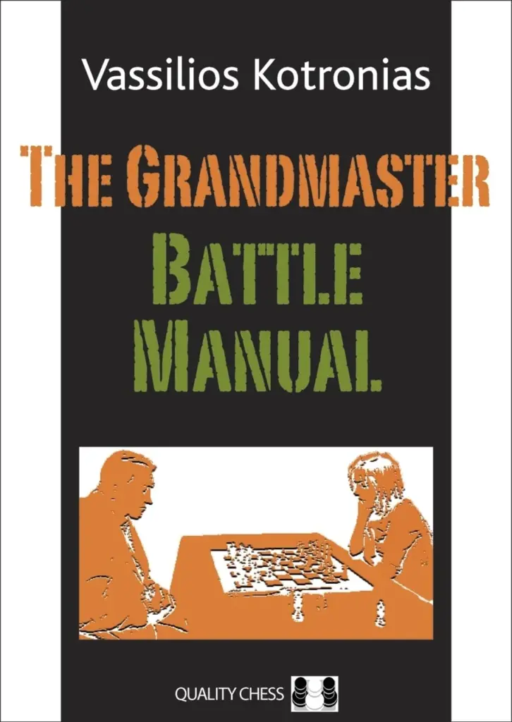 Book cover of "Grandmaster Battle Manual" by Vassilios Kotronias, chess book review