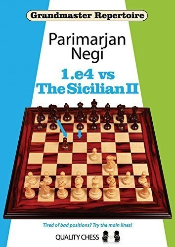 Book cover of "Grandmaster Repertoire: 1.e4 vs the Sicilian 2" by Parimarjan Negi, chess book review