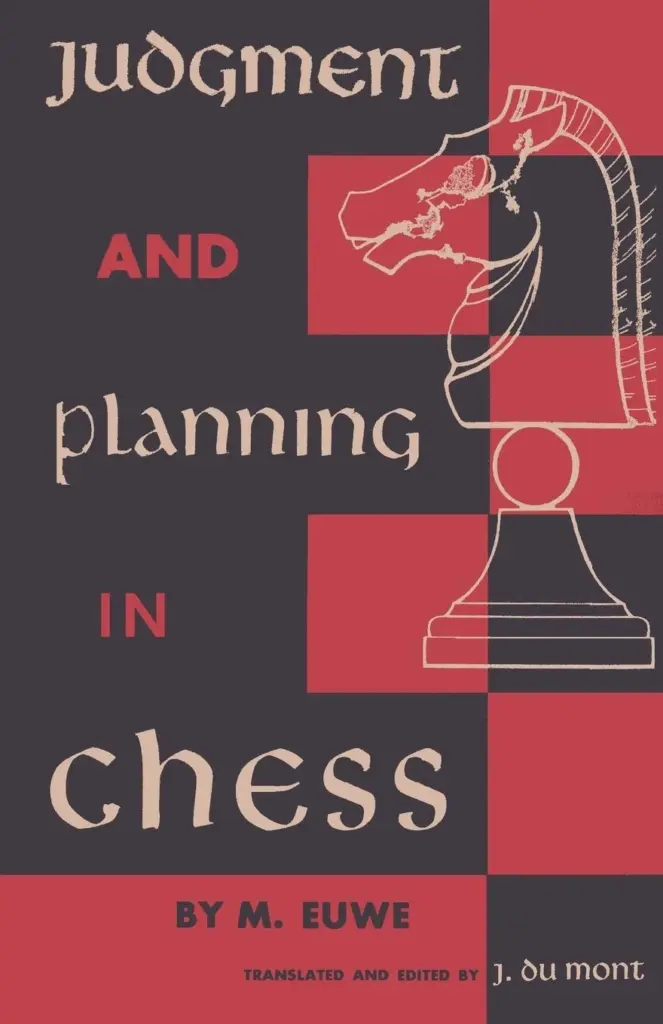 Book cover of "Judgment and Planning in Chess" by Max Euwe, chess book review