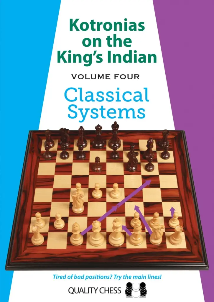 Book cover of "Kotronias on the King's Indian, Volume 4, Classical Systems" by Vassilios Kotronias, chess book review