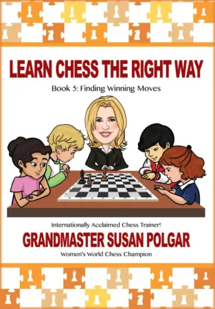 Book cover of "Learn Chess the Right Way! Book 5: Finding Winning Moves" by Susan Polgar, chess book review