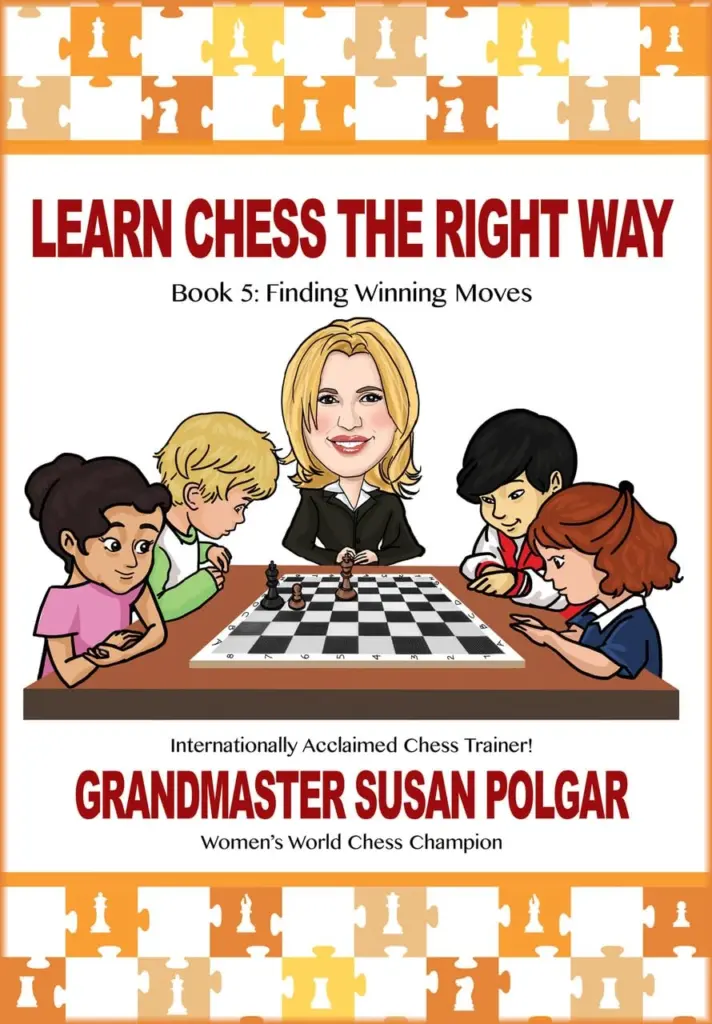 Book cover of "Learn Chess the Right Way! Book 5: Finding Winning Moves" by Susan Polgar, chess book review