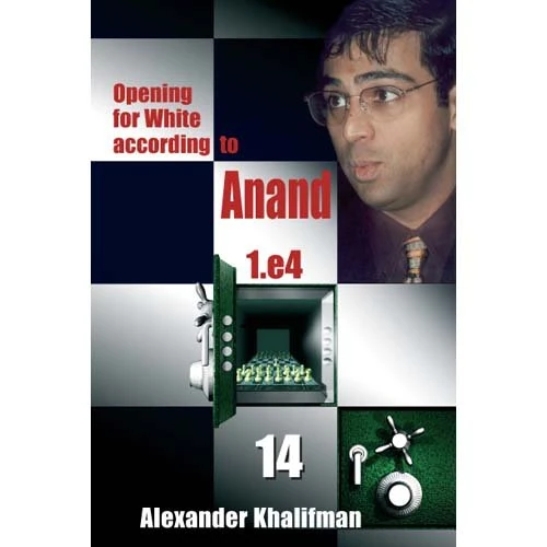 Book cover of "Opening for White According to Anand 1.e4, Volume 14" by Alexander Khalifman, chess book review