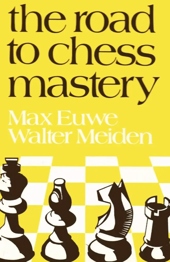 Book cover of "Road to Chess Mastery" by Max Euwe, Walter Meiden, chess book review