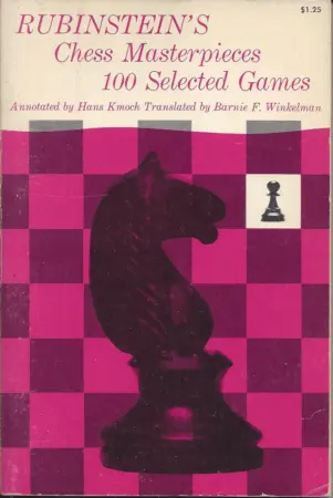 Book cover of "Rubinstein's Chess Masterpieces: 100 Selected Games" by Hans Kmoch, chess book review