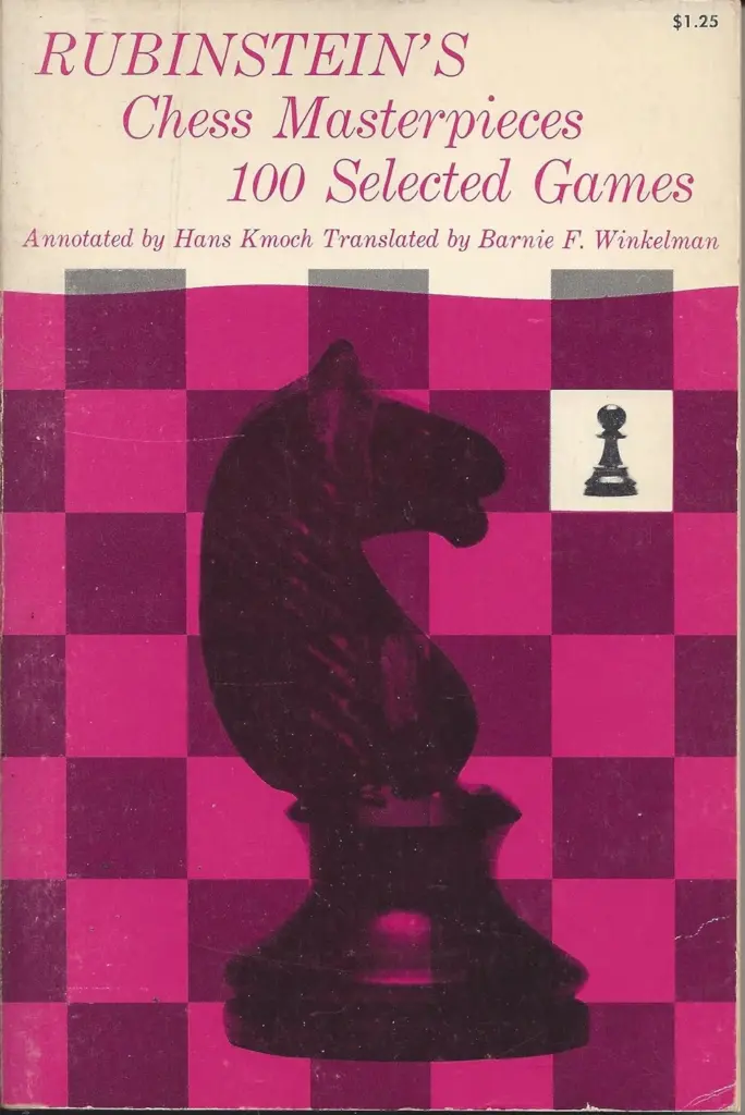Book cover of "Rubinstein's Chess Masterpieces: 100 Selected Games" by Hans Kmoch, chess book review