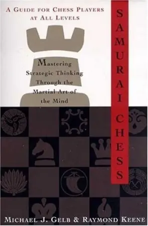 Book cover of "Samurai Chess" by Michael J. Gelb, chess book review