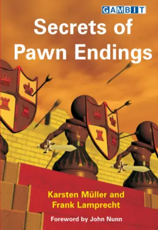 Book cover of "Secrets of Pawn Endings" by Karsten Müller, Frank Lamprecht, chess book review
