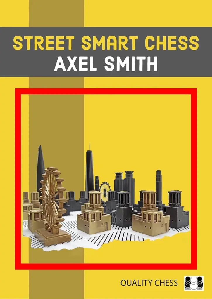 Book cover of "Street Smart Chess" by Axel Smith, chess book review