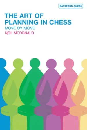 Book cover of "The Art of Planning in Chess" by Neil McDonald, chess book review