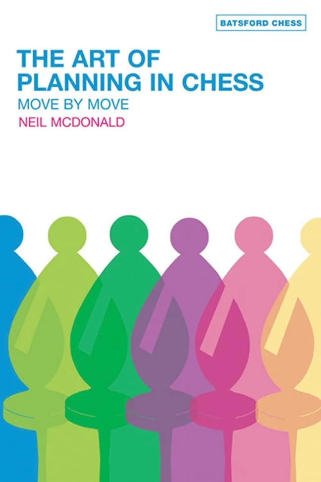 Book cover of "The Art of Planning in Chess" by Neil McDonald, chess book review