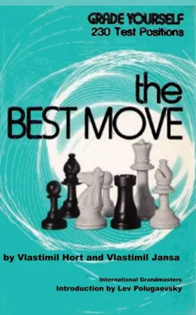 Book cover of "The Best Move" by Vlastimil Hort, Vlastimil Jansa, chess book review