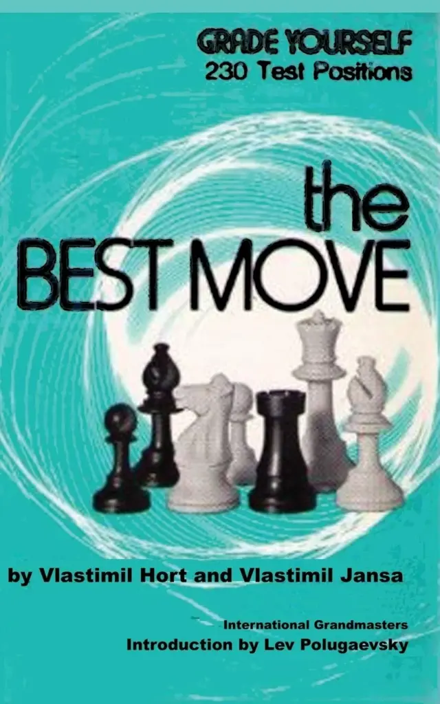 Book cover of "The Best Move" by Vlastimil Hort, Vlastimil Jansa, chess book review