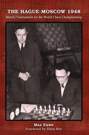 Book cover of "The Hague-Moscow 1948" by Max Euwe, chess book review