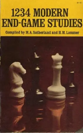 Book cover of "1234 Modern End-Game Studies" by Melissa A. Sutherland, H. M. Lommer, chess book review
