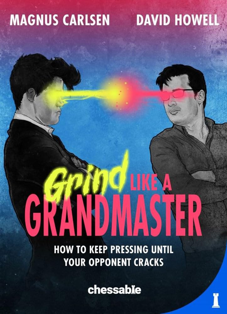 Chess book review, Grind Like a Grandmaster, Magnus Carlsen