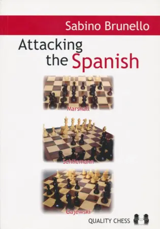 Book cover of "Attacking the Spanish" by Sabino Brunello, chess book review