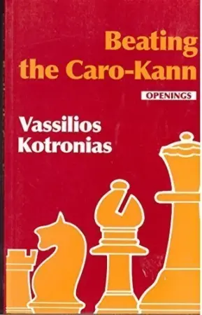 Book cover of "Beating the Caro-Kann" by Vassilios Kotronias, chess book review