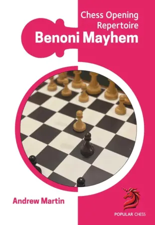 Book cover of "Chess Opening Repertoire: Benoni Mayhem" by Andrew Martin, chess book review