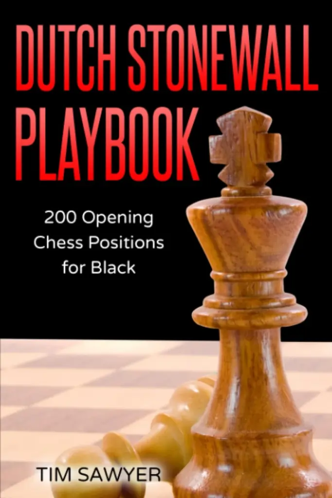 Book cover of "Dutch Stonewall Playbook" by Tim Sawyer, chess book review