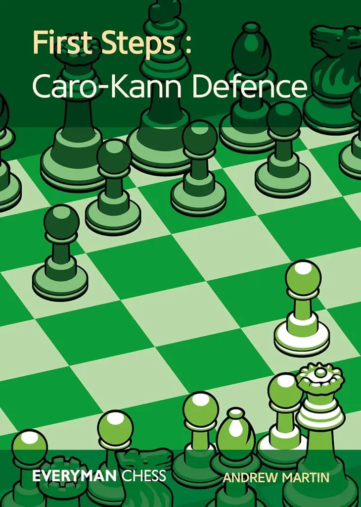 Book cover of "First Steps: Caro-Kann Defence" by Andrew Martin, chess book review