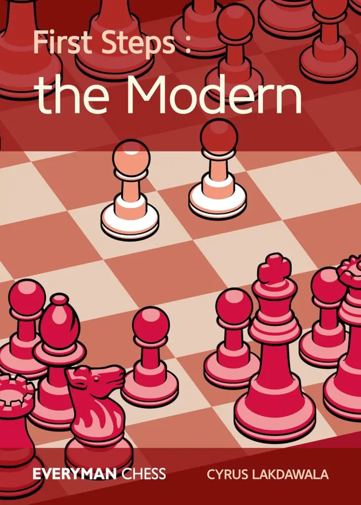 Book cover of "First Steps: The Modern" by Cyrus Lakdawala, chess book review