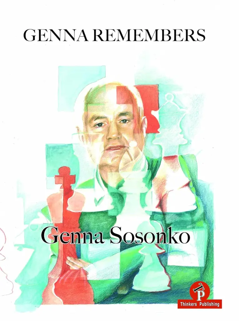 Book cover of "Genna Remembers" by Genna Sosonko, chess book review
