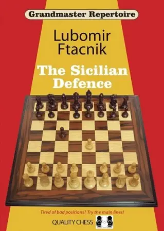 Book cover of "Grandmaser Repertoire: The Sicilian Defence" by Lubomir Ftacnik, chess book review