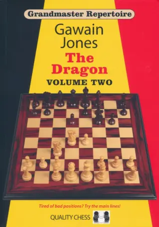 Book cover of "Grandmaster Repertoire: The Dragon Volume Two" by Gawain Jones, chess book review