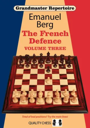 Book cover of "Grandmaster Repertoire: The French Defence, Volume 3" by Emanuel Berg, chess book review