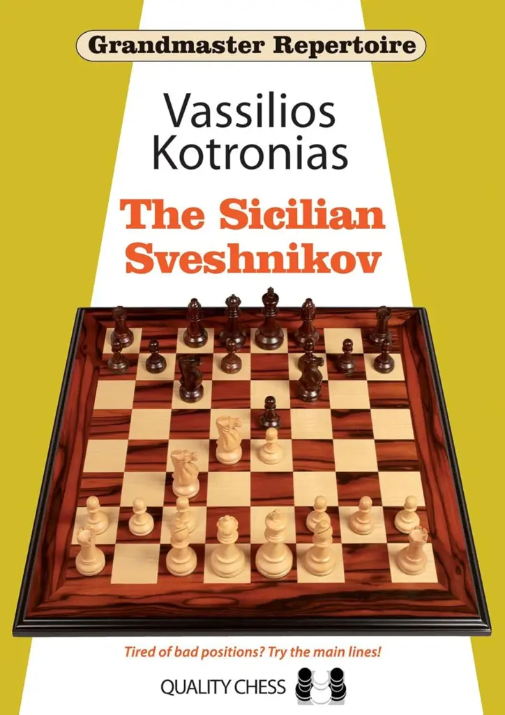 Book cover of "Grandmaster Repertoire: The Sicilian Sveshnikov" by Vassilios Kotronias, chess book review