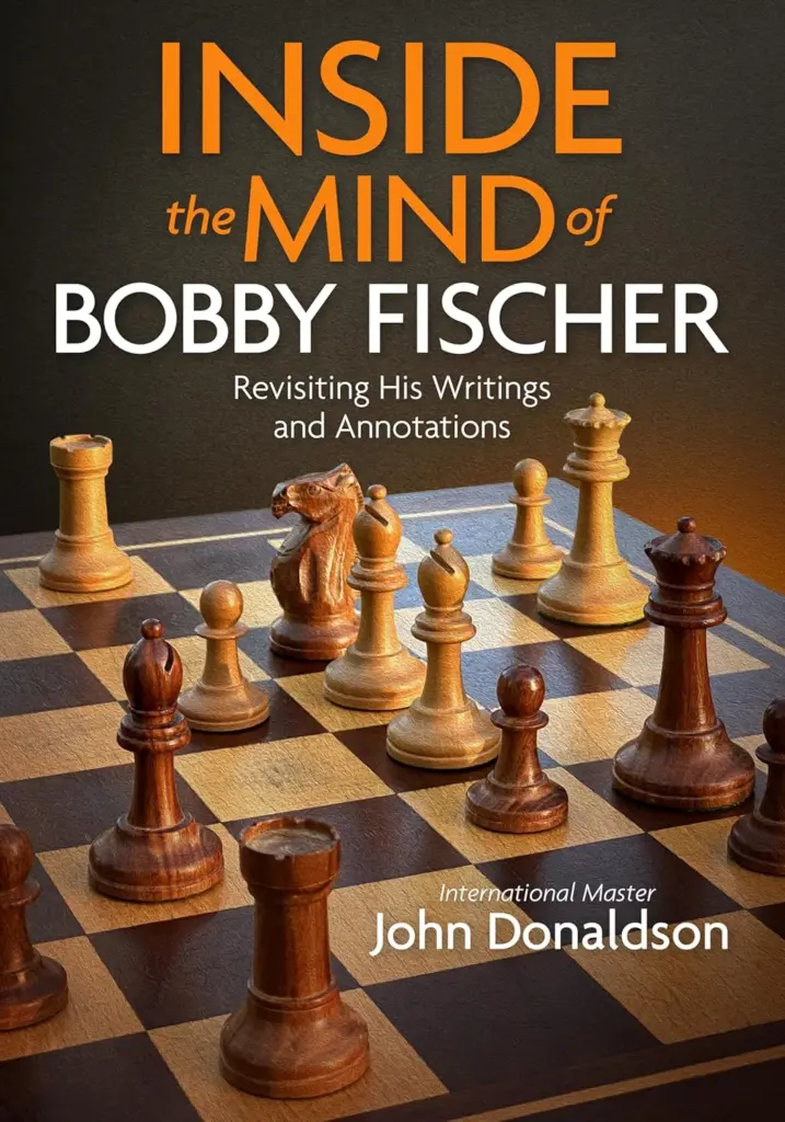 Book cover of "Inside the Mind of Bobby Fischer" by John Donaldson, chess book review