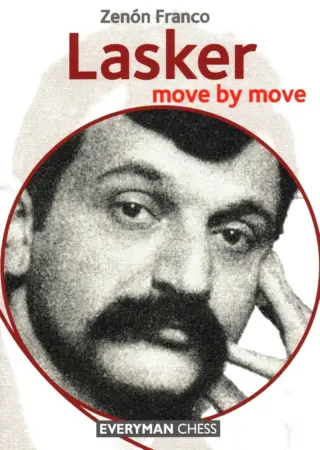 Book cover of "Lasker: Move by Move" by Zenon Franco, chess book review