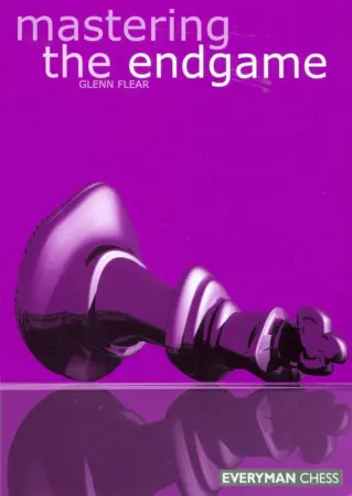 Book cover of "Mastering the Endgame" by Glenn Flear, chess book review