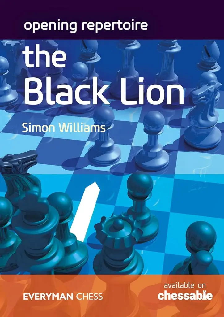 Book cover of "Opening Repertoire: the Black Lion" by Simon Williams, chess book review
