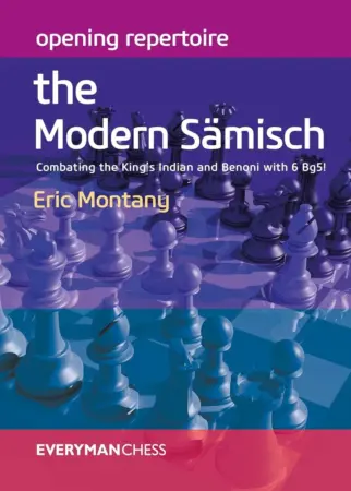 Book cover of "Opening Repertoire: The Modern Sämisch" by Eric Montany, chess book review