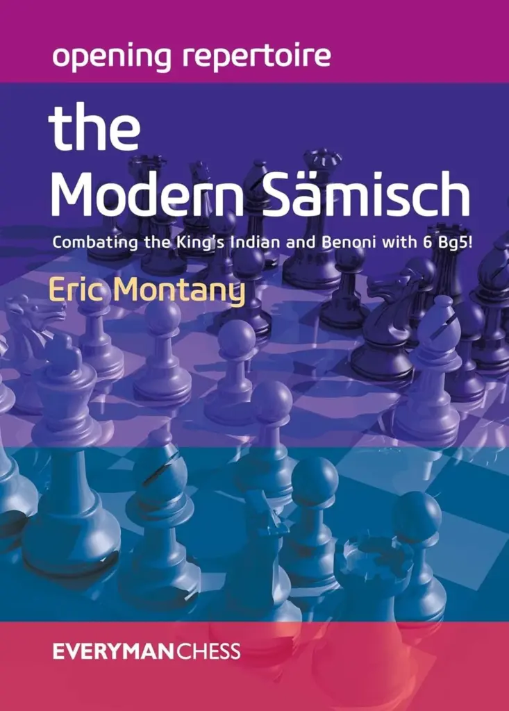 Book cover of "Opening Repertoire: The Modern Sämisch" by Eric Montany, chess book review